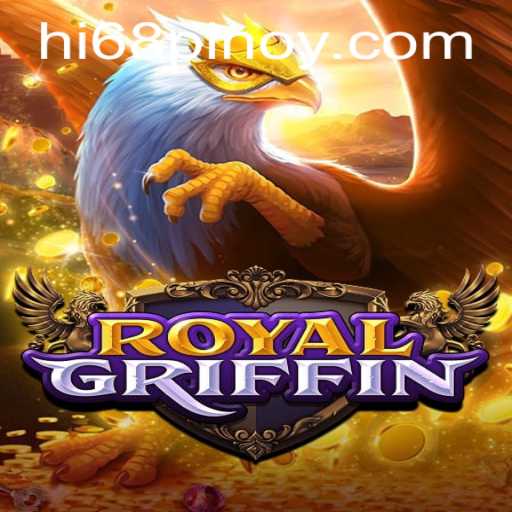 Discover the Exciting World of RoyalGriffin with the Unique Challenge of Hi 68